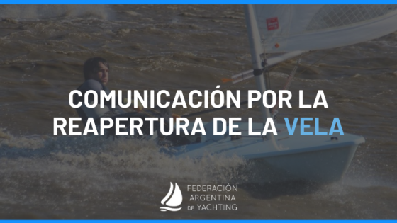 Comunicación Por La Reapertura de la Vela