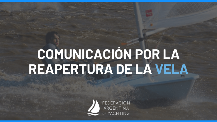 Comunicación Por La Reapertura de la Vela