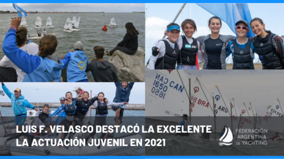 LUIS F. VELASCO DESTACÓ LA EXCELENTE LA ACTUACIÓN JUVENIL EN 2021